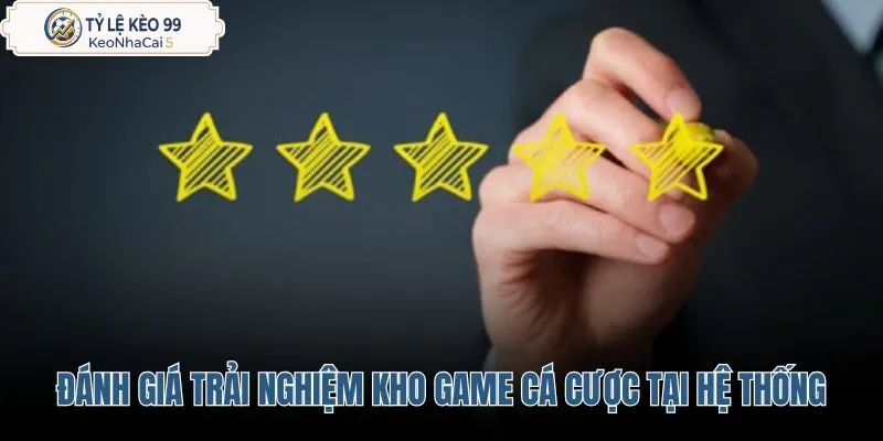 danh-gia-trai-nghiem-kho-game-ca-cuoc-thuc-te-tai-he-thong