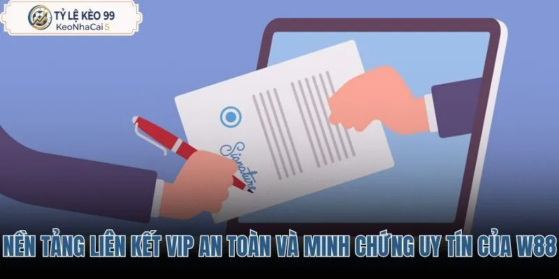 nen-tang-lien-ket-vip-an-toan-va-minh-chung-uy-tin-cua-w88 nen-tang-lien-ket-vip-an-toan-va-minh-chung-uy-tin-cua-w88