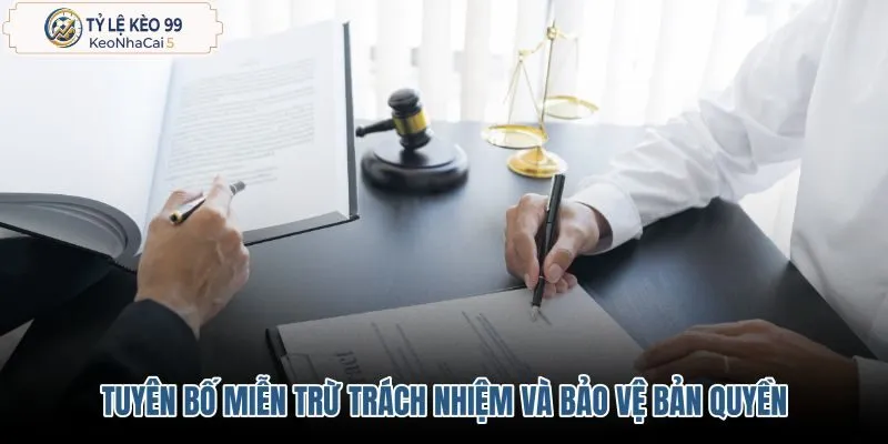 tuyen-bo-mien-tru-trach-nhiem-va-bao-ve-ban-quyen